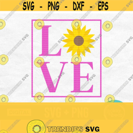 Sunflower Love Svg Sunflower Svg Square Frame Svg Sunflower Clipart Sunflower Shirt Svg Sunflower Sublimation Sunflower Png Love Png Design 645