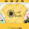 Sunflower SVG Files For Cricut Sunflowers Svg Sunflower Mandala Svg Love Svg Inspirational Svg Christian Png Flower Svg Quote Svg Design 39
