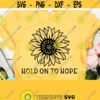 Sunflower SVG Files For Cricut Sunflowers Svg Sunflower Mandala Svg Love Svg Inspirational Svg Christian Png Flower Svg Quote Svg Design 506