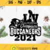 Super Bowl Lv 2021 Svg Tampa Bay Buccaneers Champions Svg Champions Buccaneers Svg