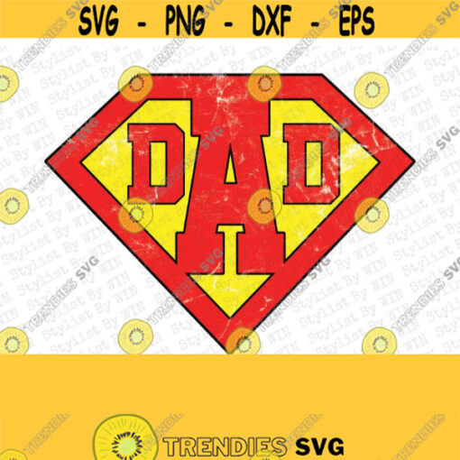 Super Dad Super Hero Daddy PNG File DAD png Fathers Day PNG Fathers Day Digital Download Design 321