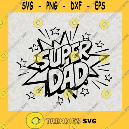 Super Dad Svg Superhero Svg Avengers Movie Svg Daddy And Son Svg