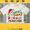 Super Duper Cookie Muncher Svg Baby Christmas Shirt Svg Boy Christmas Svg Christmas Girl Svg File for Cricut Silhouette Printable Iron on Design 248
