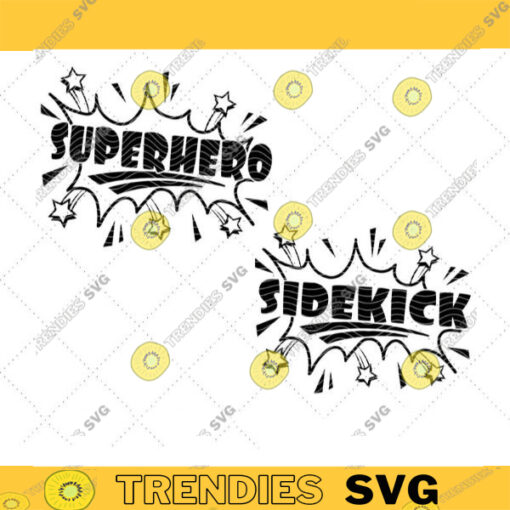 Superhero and Sidekick SVG files every superhero needs a sidekick mommy and me daddy and me boy dad iron on Svg Cut File For Cricut 422 copy
