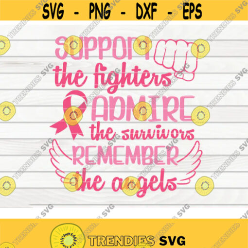 Support Admire Remember SVG Cancer Awareness quote Cut File clipart printable vector commercial use instant download Design 17