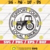 Support Your Local Farmer SVG Cut File Cricut Commercial use Silhouette Farmhouse SVG Clip art Tractor SVG Design 386