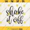 Svg Sayings Shake It Off svg file svg designs cutting files svg files for silhouette svg files for cricut vinyl designs svg quotes svg Design 602