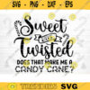 Sweet But Twisted Candy Cane SVG Cut File Funny Christmas SVG Bundle Funny Holiday Bundle Christmas Shirt Svg Sarcasm Bundle Svg Design 196 copy