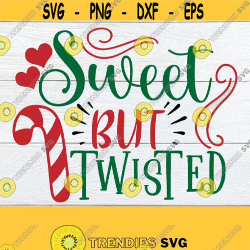 Sweet But Twisted Christmas Christmas svg Funny Christmas Sexy Christmas Candy Cane Candy Cane svgSweet svgCricutSilhouettesvg png Design 1790