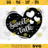 Sweet Talk Heart SVG Cut File Valentines Day Svg Bundle Conversation Hearts Svg Valentines Day Shirt Love Quotes Svg Silhouette Cricut Design 1203 copy