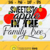 Sweetest apple in the family tree. Sweetest in the family. Sweetest apple svg. Cute baby iron on. Sweet baby svg. Sweetest in the family. Design 777