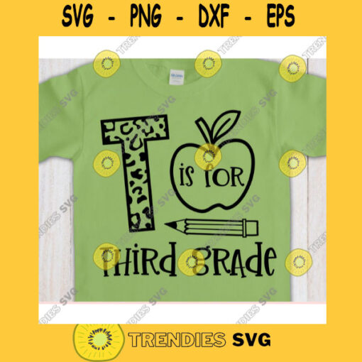 T is for Third grade svgThird grade shirt svgBack to school svgThird grade cut fileThird grade quote svg1st day of school svg