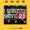 TEXAS SURVIVED SNOVID 21 I Survived Snovid Texas Strong 2021 Svg Snow Covid 2021 Svg Png Dxf Eps Svg Pdf