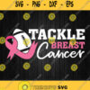Tackle Breast Cancer Svg Png