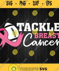 Tackle Breast Cancer Svg Png