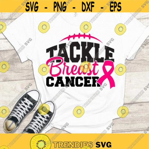 Tackle Breast Cancer Svg Png Eps Pdf Breast Cancer Svg Cancer Awareness Svg Breastcancer Svg Football Cancer Svg Fight Cancer Svg