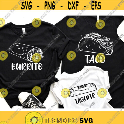 Taco Burrito Taquito SVG Brother Sister Matching Shirts SVG Cutting files for Silhouette and Cricut.jpg