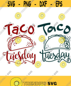 Taco Tuesday Cuttable Design SVG PNG DXF eps Designs Cameo File Silhouette Design 1490