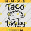 Taco Tuesday Its Taco Time Tacos SVG PNG EPS File For Cricut Silhouette Cut Files Vector Digital File