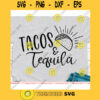 Tacos and Tequila svgBachelorette party svgBachelorette mexico svgBachelorette fiesta svgFiesta Siesta shirt svg