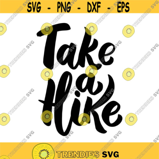 Take a Hike Decal Files cut files for cricut svg png dxf Design 152