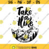 Take a Hike Decal Files cut files for cricut svg png dxf Design 155