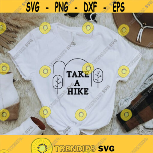 Take a hike Svg Png camper Adventure awaits svg Mountains svg Camping svg Hiking shirt gift Outdoor svg Adventure quote svg dxf file Design 362