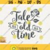 Tale As Old As Time Svg Tale As Old As Time Svg Beauty Cricut Svg Beast Svg Instant Download Tale As Old As Time Fairy Tail Svg Fairytail Design 48