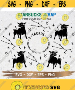 Taurus Starbucks Cup SVG Astrology SVG Taurus svg DIY Venti for Cricut 24oz venti cold cup Instant Download Design 44
