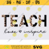 Teach Love Inspire Half Leopard svg png teacher love inspire svg teacher leopard cheetah print svg png Virtual Teacher Funny Teacher svg Design 937 copy