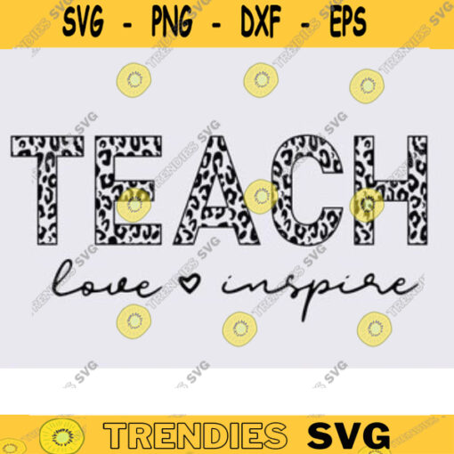 Teach Love Inspire Half Leopard svg png teacher love inspire svg teacher leopard cheetah print svg png Virtual Teacher Funny Teacher svg copy