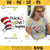 Teach Love Inspire Svg Dr.Seuss SVG Dr Seuss Hat SVG Cat in the Hat svg Teacher svg thing 1 thing 2 svgInstant Download Svg For Cricut 568 copy