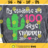 Teacher 100 Days of School Svg My Students Are 100 Days Brighter Teacher Shirt Svg 100 Days Smarter Funny School Svg for Cricut Png Dxf.jpg