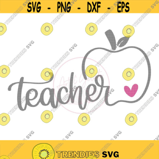 Teacher Apple SVG Teacher Outline SVG Teacher SVG Apple Svg School Teacher Svg Teacher Gift Svg Teacher Shirt Svg Teacher Love Svg Design 331