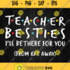 Teacher Besties I Ll Be There For You From 6Ft Away Svg Png Clipart Silhouette