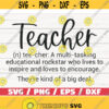 Teacher Definition SVG Cut File Cricut Commercial use Silhouette DXF file Teacher Shirt Teacher Life SVG School Svg Design 404