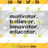 Teacher School Clipart Motivator. Believe. Innovator. Educator Words in Lowercase Distressed Type Style Digital Download SVG PNG Design 1248