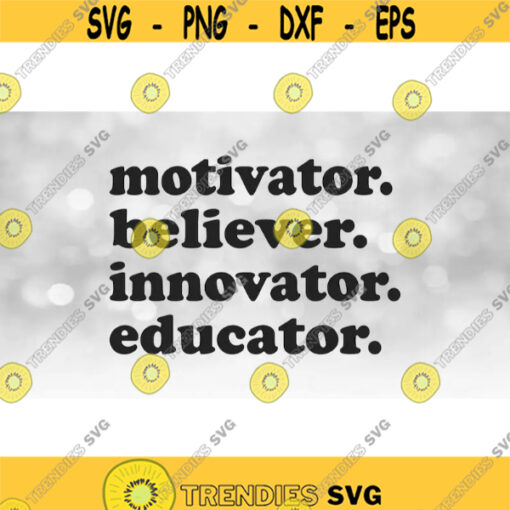 Teacher School Clipart Motivator. Believe. Innovator. Educator Words in Simple Educational Type Style Digital Download SVG PNG Design 1045