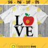 Teacher Shirt Svg Instant Download File Love Wording With Teacher Apple Teaching School Pre k Kindergarten College Cricut Cut Image Design 804
