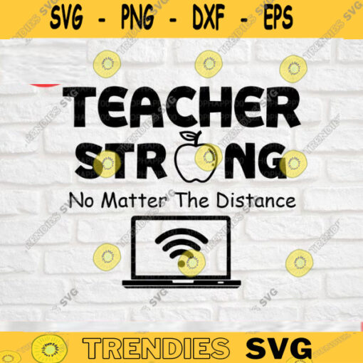 Teacher Strong Svg Teacher Svg Teacher Life Svg E Learning Back to School Teacher Gift Svg Instant Download 720 copy