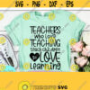 Teacher Svg Files For Cricut Teachers Who Love To Teach SVG Teacher Svg Designs Teacher Quotes Svg Teacher Coffee Mug Dxf Eps Design 564