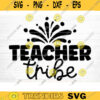 Teacher Tribe SVG Cut File Teacher SVG Bundle Teacher Saying Quote Svg Teacher Appreciation Svg Teacher Shirt SvgSilhouette Cricut Design 1572 copy