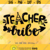 Teacher Tribe SVG Teacher Back To School svg Teacher First Day Of School svg Teacher School Quote svg Teacher svg Teacher Shirt svg Design 657