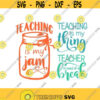 Teacher in need of break teaching is my jam thing school Cuttable Design SVG PNG DXF eps Designs Cameo File Silhouette Design 151