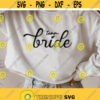 Team Bride SVG Bride Squad svg Bride svg Wedding svg Bridesmaid svg Wedding shirt svg Bachelorette Bride Tribe svg png dxf cut files Design 52
