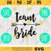 Team Bride svg png jpeg dxf Bridesmaid cutting file Commercial Use Wedding SVG Vinyl Cut File Bridal Party Wedding 363