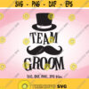 Team Groom SVG Wedding SVG Team Groom Iron On Team Groom Shirt Design Team Groom Cricut Team Groom Silhouette Team Groom Cut Files Design 823