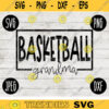 Team Spirit SVG Basketball Grandma Game Sport svg png jpeg dxf Commercial Use Vinyl Cut File Fall School Pride 1351