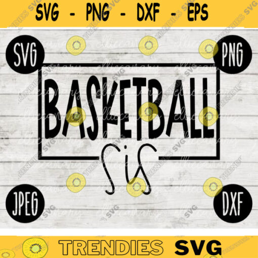 Team Spirit SVG Basketball Sis Game Sport svg png jpeg dxf Commercial Use Vinyl Cut File Fall School Pride 2035