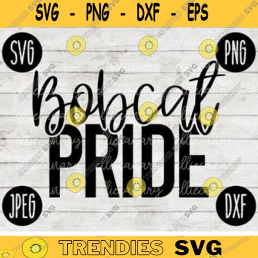 Team Spirit SVG Bobcat Pride Game Sport svg png jpeg dxf Commercial Use Vinyl Cut File Mom Dad Fall School Football Baseball Softball 381